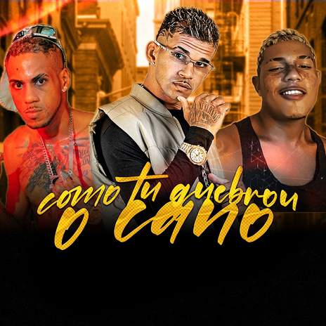 Como Tu Quebrou o Cano ft. Lukinhas Posturado & Eo Cauazim | Boomplay Music