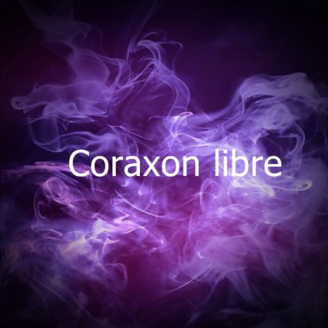 Coraxon libre | Boomplay Music