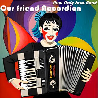 Our Friend Accordion