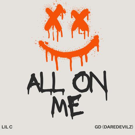 All On Me ft. GD | Boomplay Music