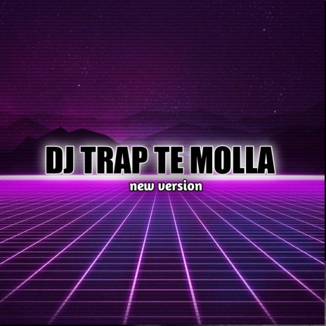 Dj Te Molla (Remix) | Boomplay Music