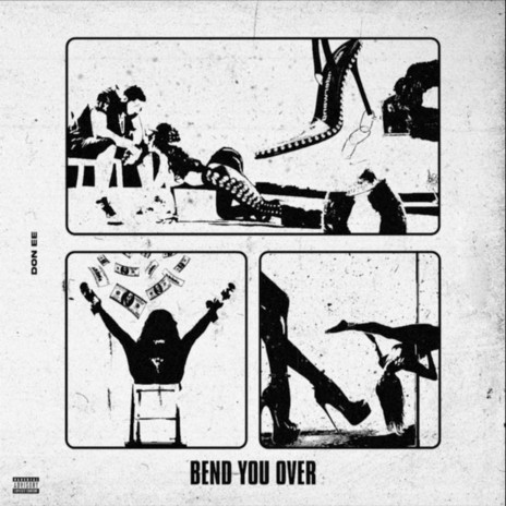 Bend You Over | Boomplay Music
