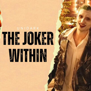 The Joker Within