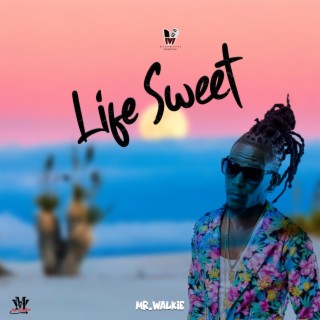 Life Sweet