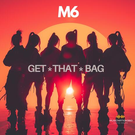 Get That Bag | Boomplay Music