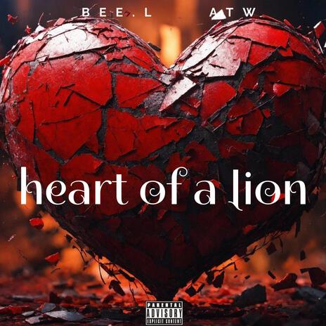 Heart of a lion | Boomplay Music