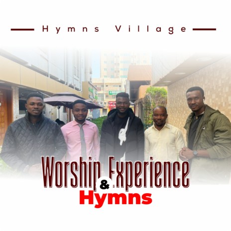 Worship Experience Hymns | Boomplay Music