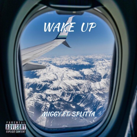 WAKE UP ft. Splitta