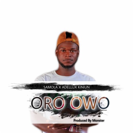 Oro Owo ft. Adellux Kiniun | Boomplay Music