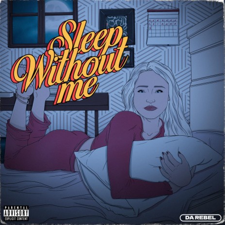 Sleep Without Me | Boomplay Music