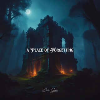 A Place of Forgetting