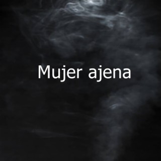 Mujer ajena