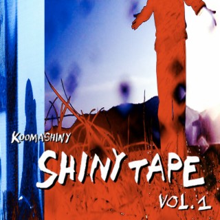 ShinyTape (Vol.1)