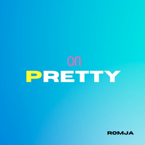 On Pretty | Boomplay Music