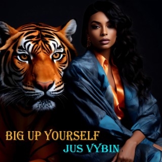 Big Up Yourself lyrics | Boomplay Music