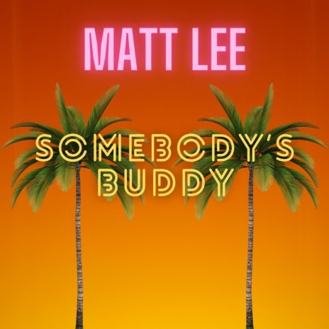 Somebody's Buddy | Boomplay Music