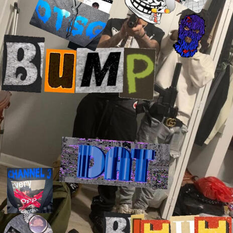 Bump Dat Bihhh | Boomplay Music