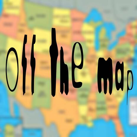 Off the map | Boomplay Music