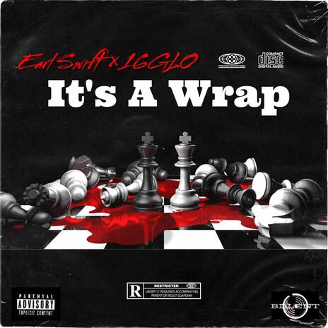 It's A Wrap ft. Earl Swift | Boomplay Music