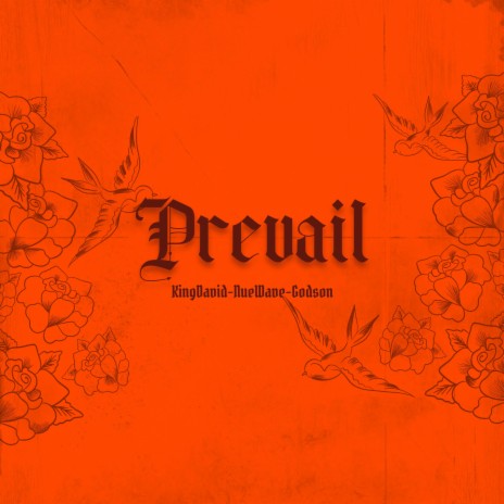 Prevail ft. Nuewave & Godson