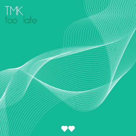 Too Late | Boomplay Music