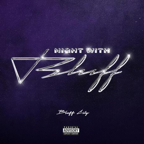 Night With Bluff | Boomplay Music