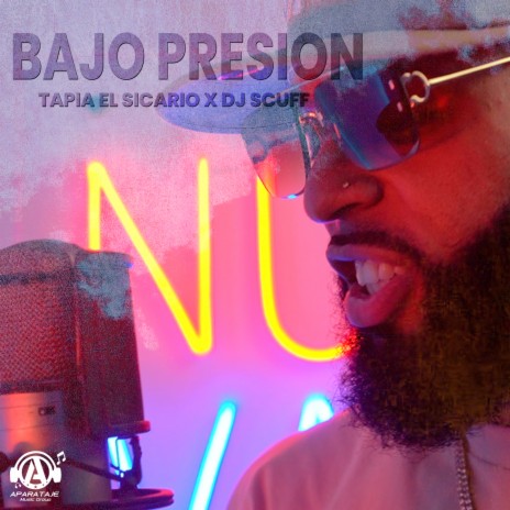 BAJO PRESION ft. Tapia El Sicario | Boomplay Music