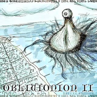 Oblivionion II (Deluxe Edition)