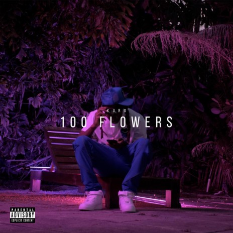100 Flowers | Boomplay Music