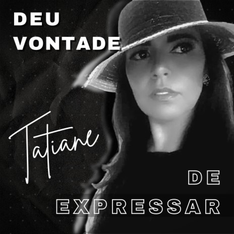 Deu Vontade de Expressar | Boomplay Music