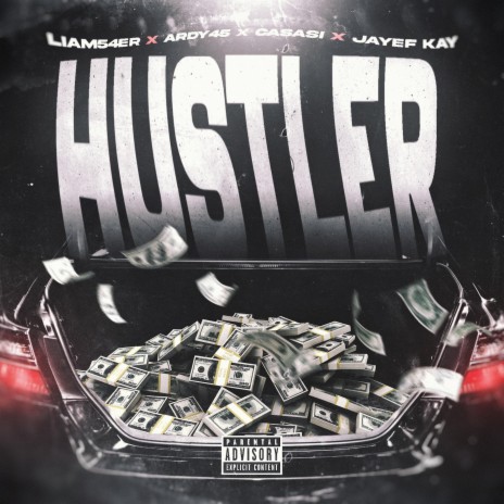 Hustler ft. Ardy45, CaSaSi & Jayef Kay | Boomplay Music