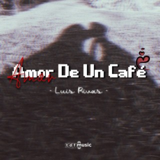 Amor De Un Café lyrics | Boomplay Music