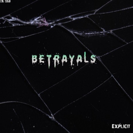 Betrayals | Boomplay Music