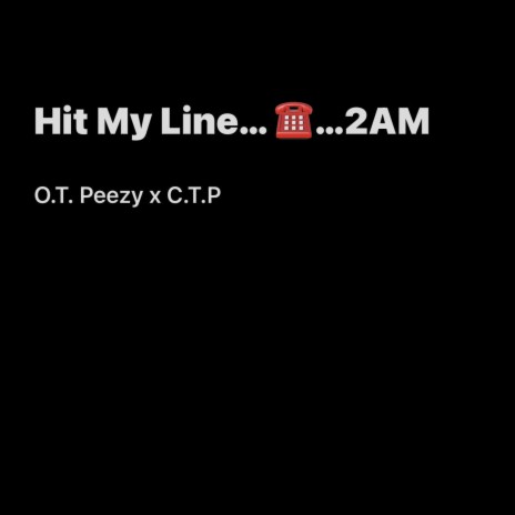 Hit My Line ft. C.T.P | Boomplay Music