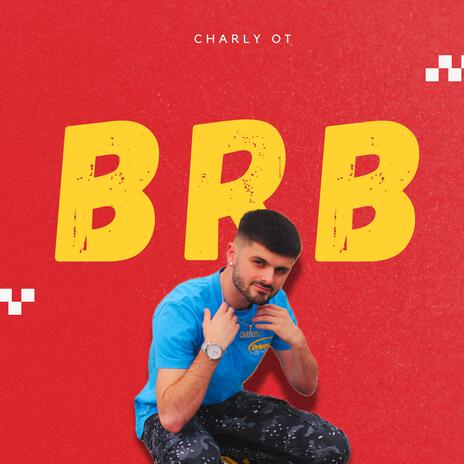 BRB | Boomplay Music