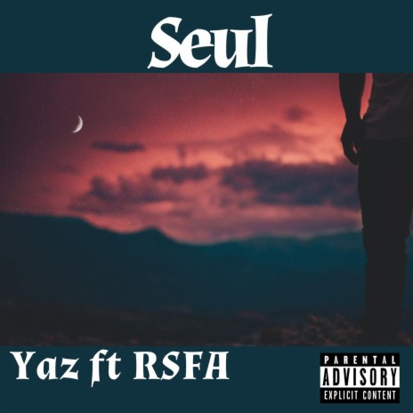 Seul ft. RSFA | Boomplay Music