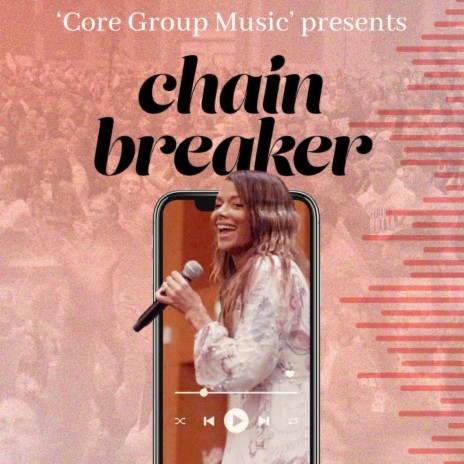 Chain Breaker (Spontaneous Version) ft. Jenny Weaver | Boomplay Music