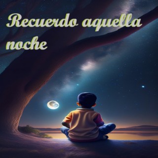 Recuerdo aquella noche