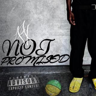 Not Promised