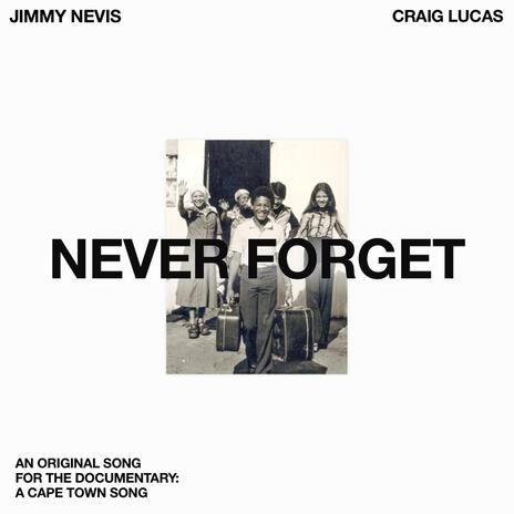 Never forget ft. Craig Lucas | Boomplay Music