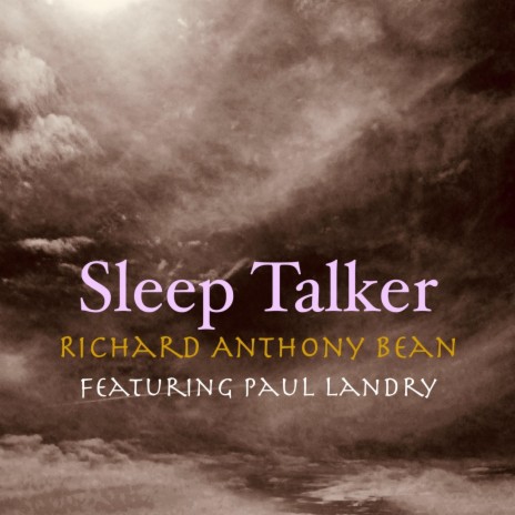 Sleep Talker 2022 ft. Paul Landry | Boomplay Music