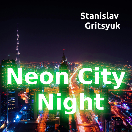 Neon City Night | Boomplay Music