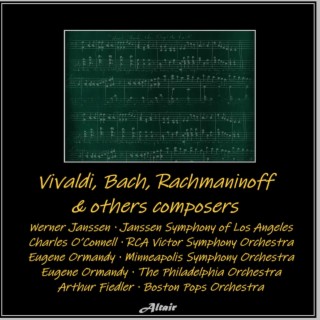 Vivaldi, Bach, Rachmaninoff & Others Composers