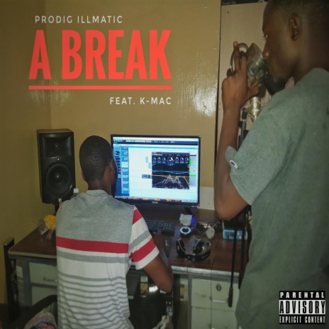 A Break (feat. K-Mac) | Boomplay Music