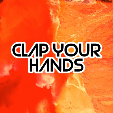 Clap Your Hands ft. Nando Coronado