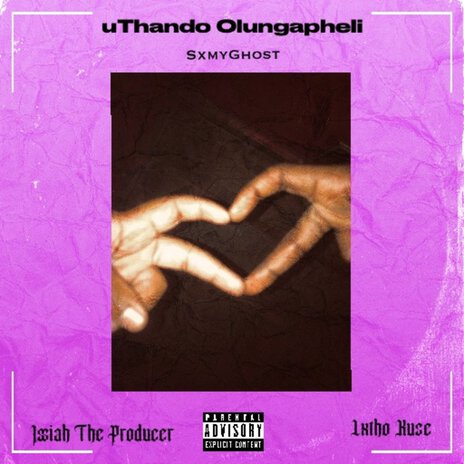 Uthando Olungapheli ft. Issiah the producer & Lxtho Kuse