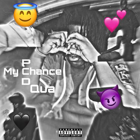 My Chance | Boomplay Music