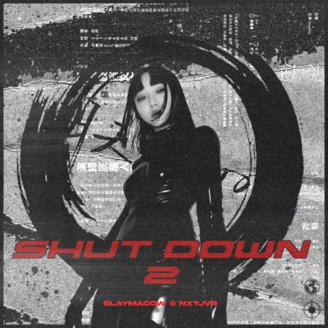 SHUT DOWN 2 ft. nxtjvr | Boomplay Music