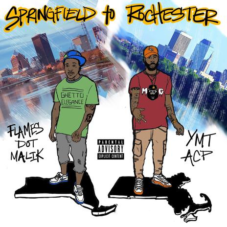 SPRINGFIELD TO ROCHESTER (REMASTERED VERSION) ft. Flames Dot Malik | Boomplay Music