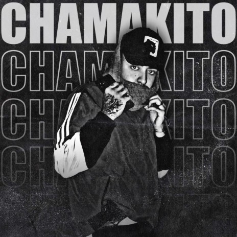 Chamakito | Boomplay Music